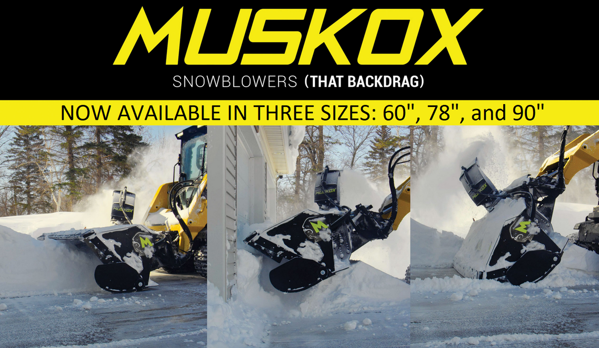 Muskox Skid Steer Snow Blower - The Snow Blower that Back Drags!